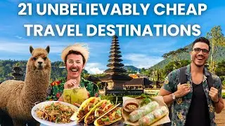 21 UNBELIEVABLY CHEAP Travel Destinations for 2024!