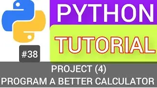 Program a Better calculator using Python Programming Language