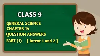 Class 9 Science Chapter 14 Question Answers| Press Learning