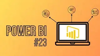 Section 23 - Mastering Power Query Editor