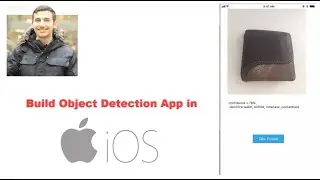 Build  Object Detection App  in iOS using CoreML