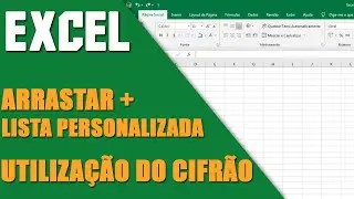 Excel - Arrastar - lista personalizada - utilização do cifrão