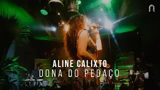 Aline Calixto - Dona do Pedaço | Sonastério ilumina