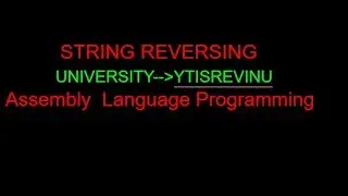 18.  STRING REVERSE Process 1 || Assembly Language Programming || English || emu8086