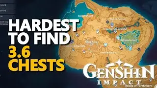 Hard to find 3.6 Chests you missed Genshin Impact Gavireh Lajavard & Realm of Farakhkert Last Chests