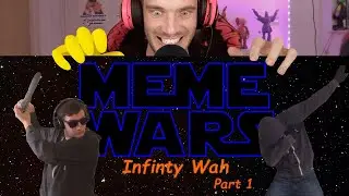 Meme Wars (Infinty Wah): A New Cringe