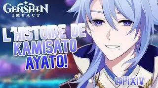 L'HISTOIRE DE KAMISATO AYATO ! (Genshin Impact)