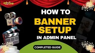 How To Banner Setup in Admin Panel