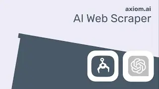 How to make an AI Web Scraper with ChatGPT and Axiom.ai