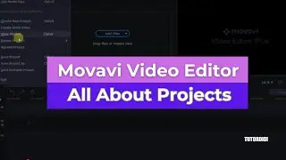 All About Projects - Movavi Video Editor Plus 2020 #3