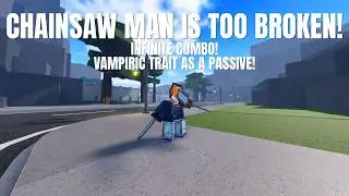 [AUT] Chainsaw Man Is TOO BROKEN! Infinite Combo + Heals off Damage!
