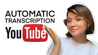 Transcribe Youtube Videos 2021 (AUTOMATICALLY)