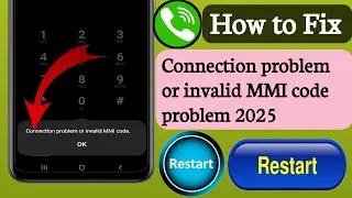 How to Fix Connection problem or invalid MMI code on Samsung (2025)?