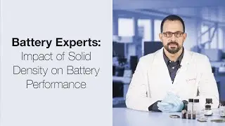 The Battery Experts: The Impact of Solid Density on Battery Performance | Anton Paar