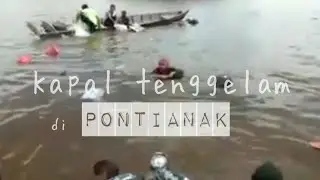 Kapal tenggelam di pontianak