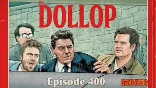 Ronald Reagan, Part 2 with Patton Oswalt| The Dollop 