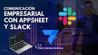 Slack, aplicación de mensajería integrada con Appsheet 💬