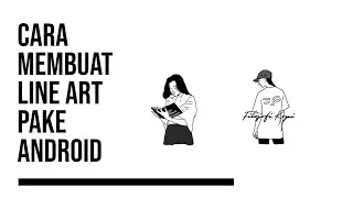 INFINITE DESIGN • CARA MEMBUAT LINE ART PAKE ANDROID #1