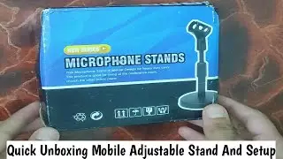 Quick Unboxing & Setup Mobile Phone Adjustable Stand 