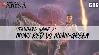 New Standard: Mono Red vs Mono Green (Game 2)