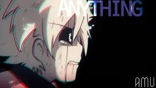 AMV /●ANYTHING○/ Underverse