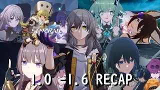 star rail 1.0 - 1.6 recap, except im 2 weeks late (oops)