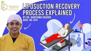 Recovery post Liposuction || Dr Karishma Kagodu || Dr. Karishma Aesthetics || Bengaluru, India