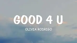 Olivia Rodrigo - good 4 u (Lyrics)