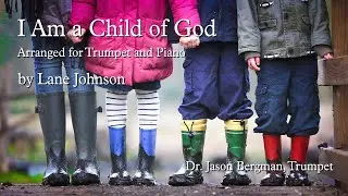 I Am a Child of God