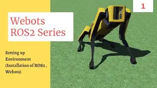 Webots ROS2 tutorial series : Setting Up ROS2 and Webots | Ubuntu 20.04 | [Tutorial 1]