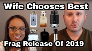 WIFE CHOOSE BEST Fragrance Release of 2019 - PART 1