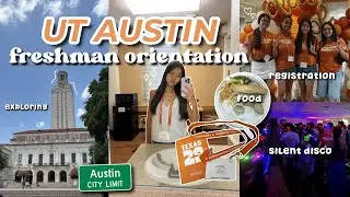 my FRESHMAN ORIENTATION at UT AUSTIN 🤘🧡