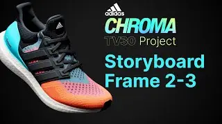 3. Adidas Chroma Commercial - Storyboard Frame 2-3