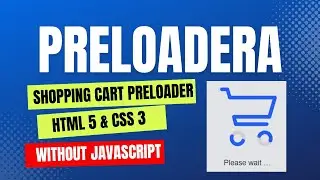 How To Make A Shopping Cart Preloader With Html 5 & css 3 - without any Javascript