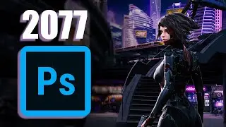 2077 cyberpunk style photoshop manipulation tutorial