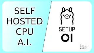Self-hosted CPU A.I. part 2 - setup