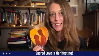 A Sacred Love/True Love is Manifesting for You! (Don't Give Up!) Seek The Sacred 💕