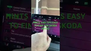 SKODA ENYAQ TIPS AND HELP