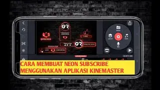 Cara Membuat Neon Subscribe Di Kinemaster #tutorialkinemaster