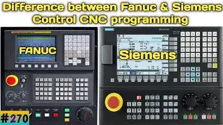 What are the difference between Fanuc and Siemens control CNC programming || Siemens and Fanuc||