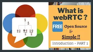 What is WebRTC ? | Webrtc Introduction to beginners | PART 1 | Engineering Semester