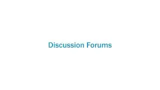 Discussion Forums