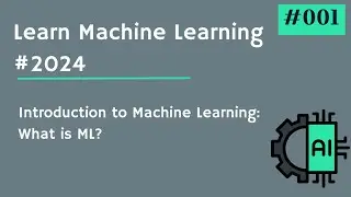 Machine Learning from Zero to Hero 2024 #001 - Introduction to Machine Learning: What is ML?