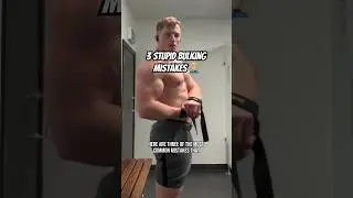 3 Stupid Bulking Mistakes 🤦🏼‍♂️