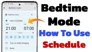 How to use bedtime mode | how to use bedtime mode in android | bedtime mode keya hota hai