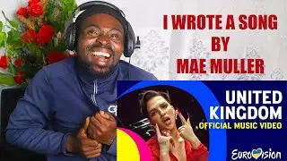 MUSIC LOVER Reacts to Mae Muller 'I Wrote A Song' United Kingdom - Eurovision 2023