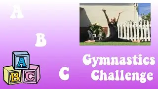 ABC Gymnastics Challenge | Sarah’s Life!