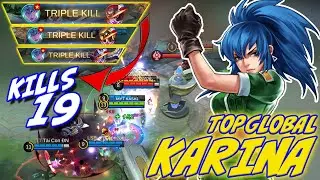 19 Kills!! Top Global Karina 2020 - Best Build karina 2020 - Mobile Legends
