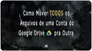 TUTORIAL | Como COPIAR Todos os Arquivos de uma Conta do Google Drive pra Outra Conta