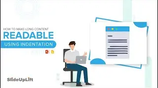 How To Make Long Content Readable Using Indents And line Spacing | PowerPoint Tutorial | SlideUpLift